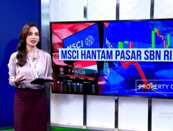 Pasar Obligasi RI Terancam Guncangan MSCI